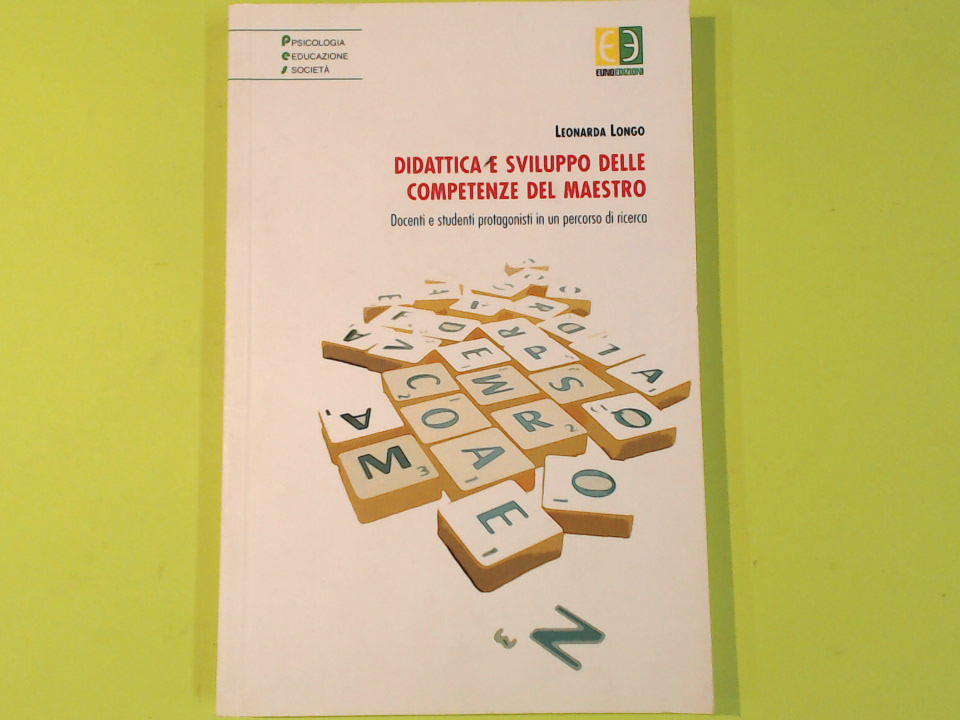 DIDATTICA E SVILUPPO DELLE COMPETENZE DEL MAESTRO