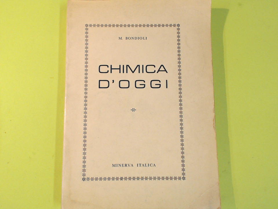 CHIMICA D'OGGI