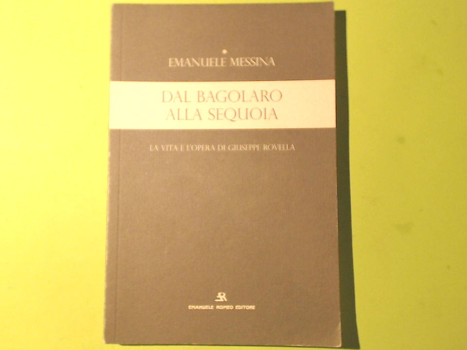 DAL BAGOLARIO ALLA SEQUOIA