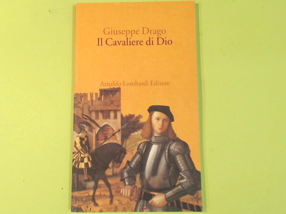 IL CAVALIERE DI DIO