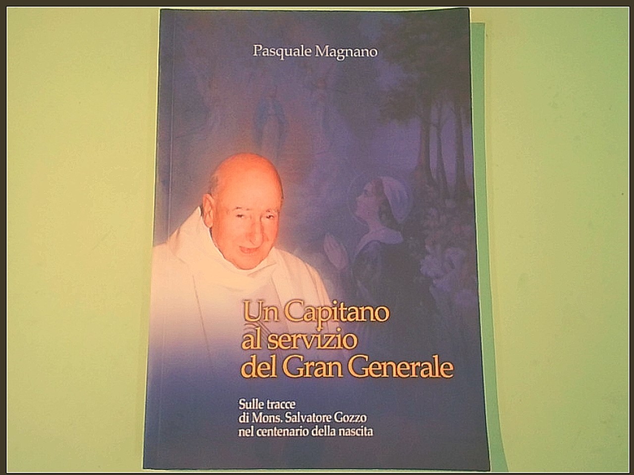 UN CAPITANO AL SERVIZIO DEL GRAN GENERALE