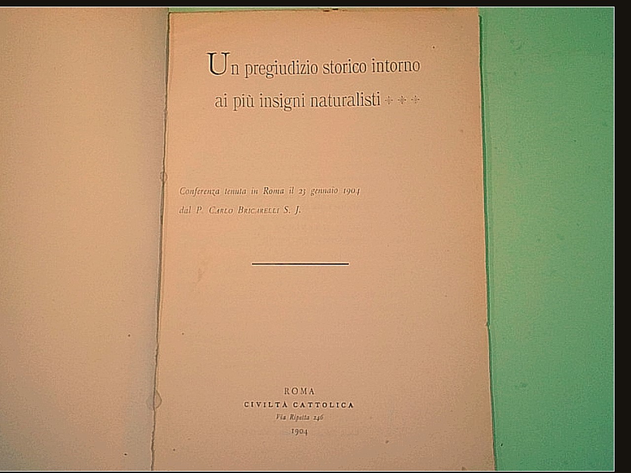 UN PREGIUDIZIO STORICO INTORNO AI PIÙ INSIGNI NATURALISTI - immagine 2