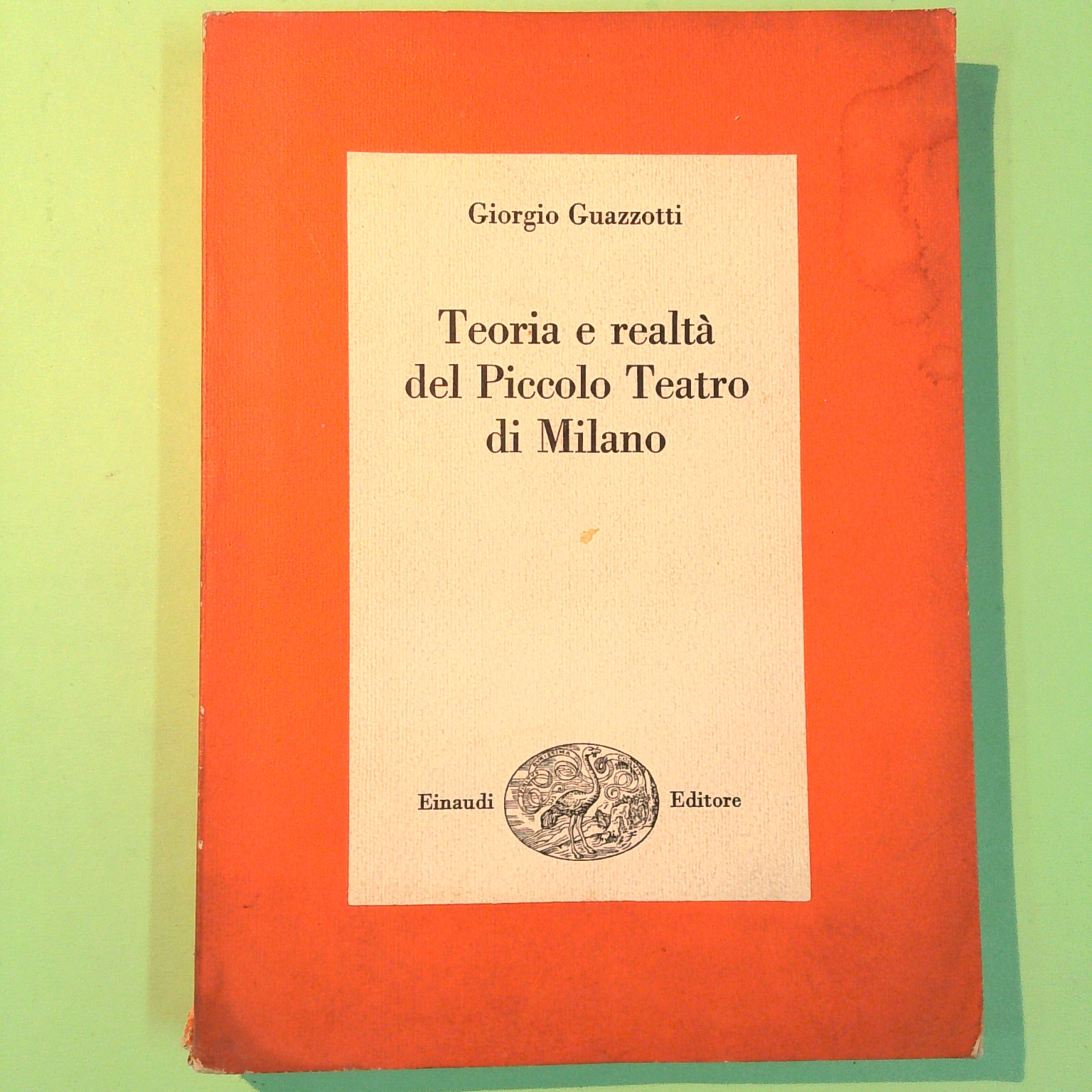 TEORIA E REALTÀ DEL PICCOLO TEATRO DI MILANO