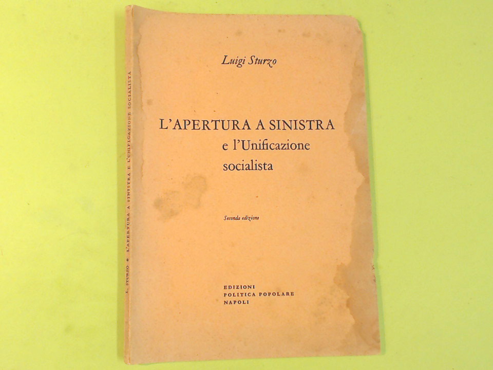 L'APERTURA A SINISTRA E L'UNIFICAZIONE SOCIALISTA