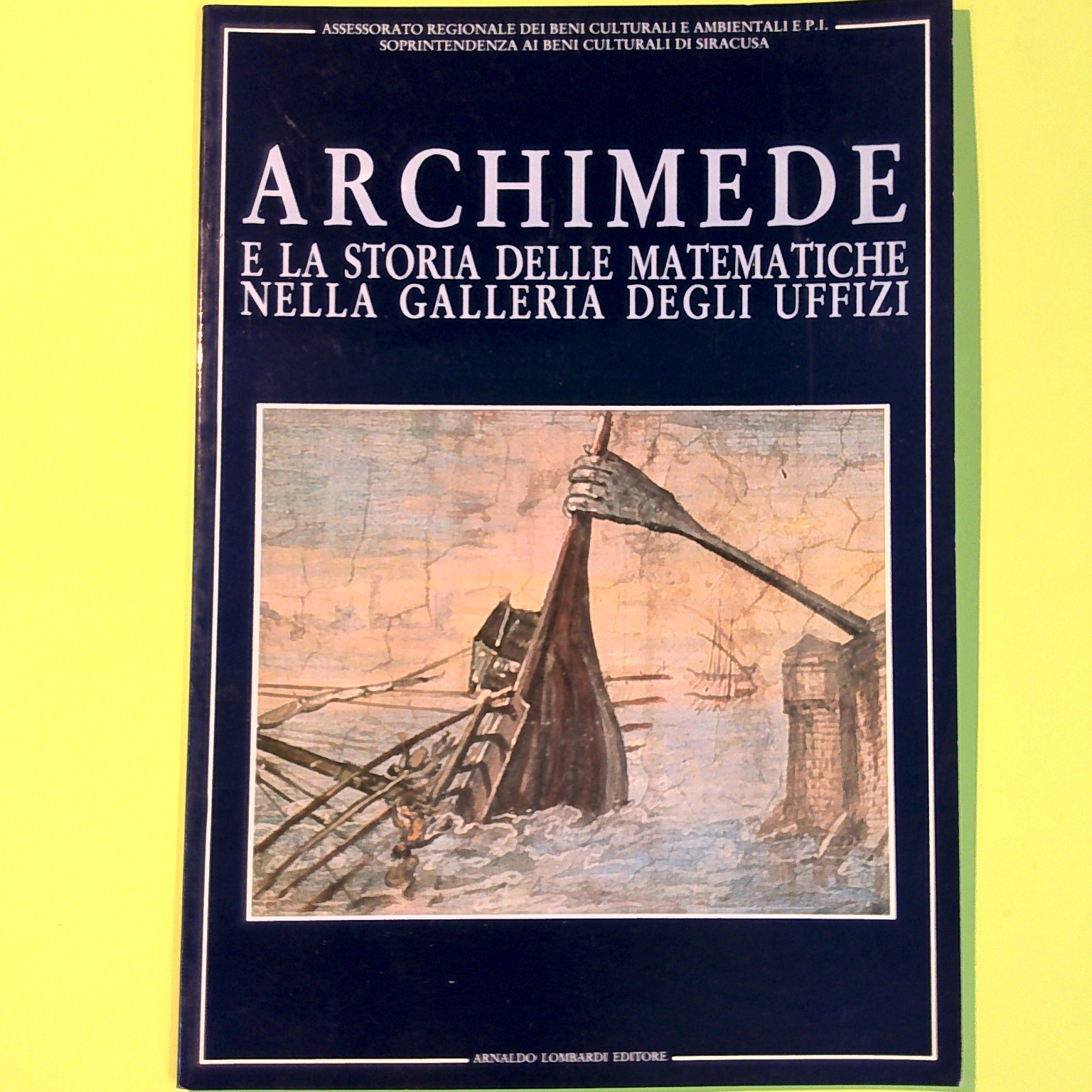 ARCHIMEDE E LA STORIA DELLE MATEMATICHE NELLA GALLERIA DEGLI UFFIZI
