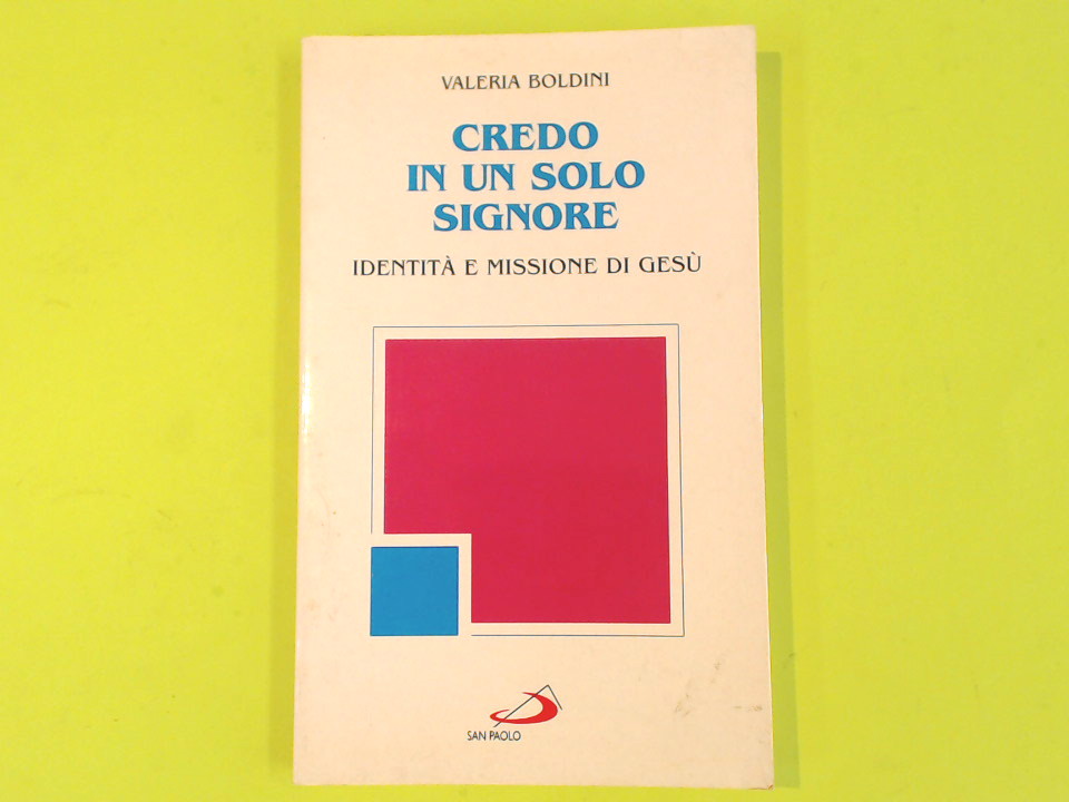 CREDO IN UN SOLO SIGNORE