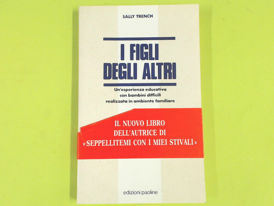 I FIGLI DEGLI ALTRI