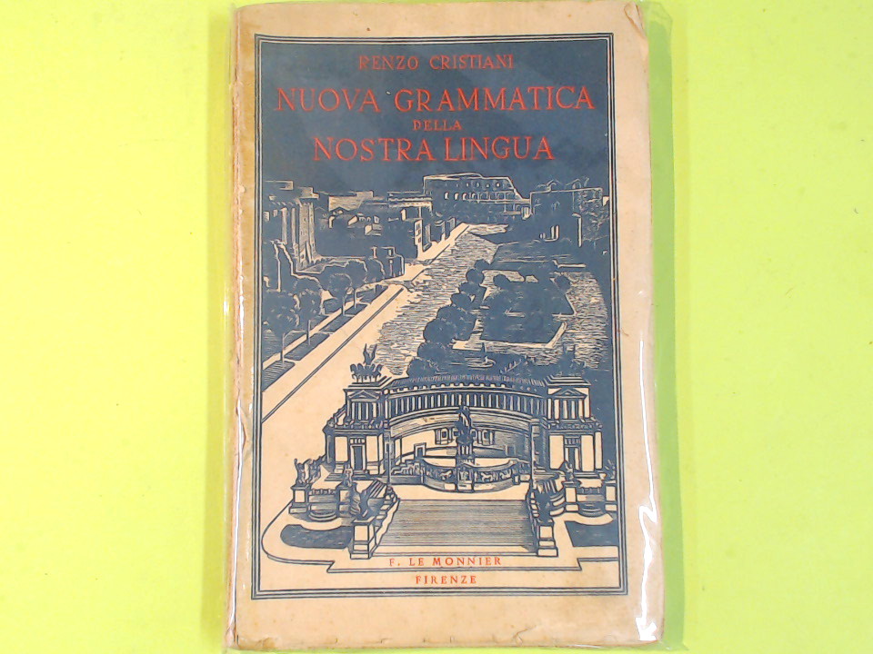 NUOVA GRAMMATICA DELLA NOSTRA LINGUA