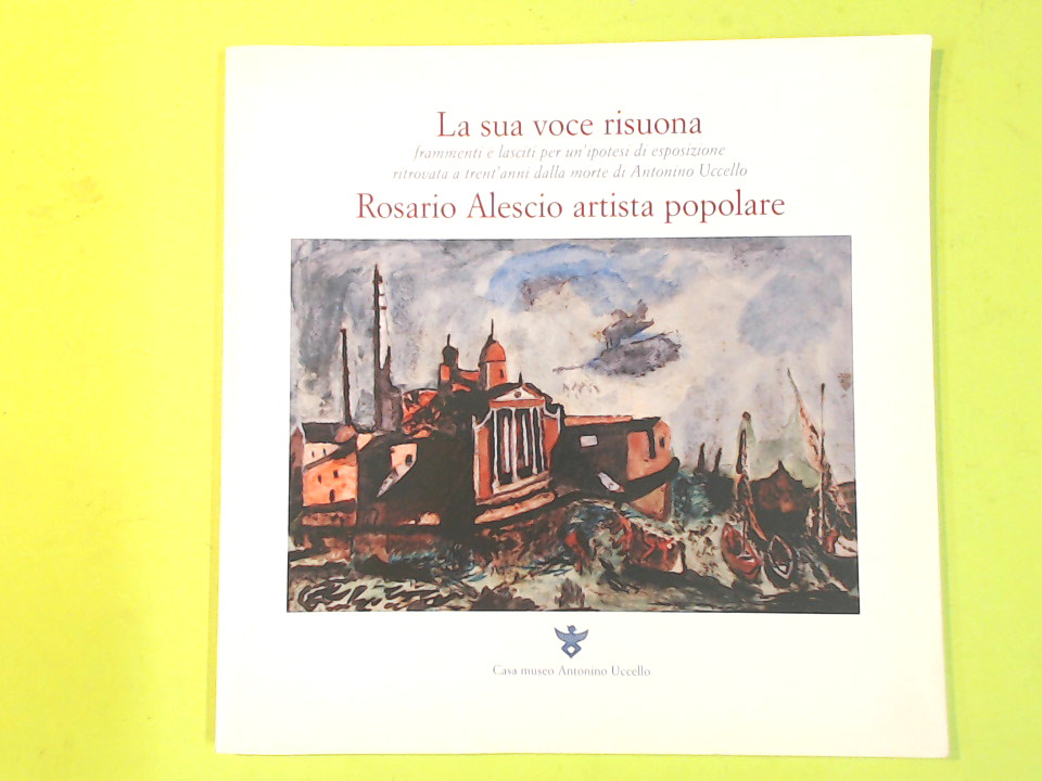 LA SUA VOCE RISUONA ROSARIO ALESCIO