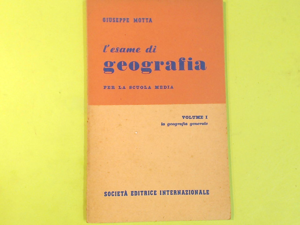 L'ESAME DI GEOGRAFIA VOL I