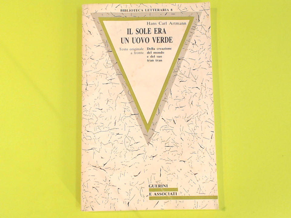 IL SOLE ERA UN UOVO VERDE