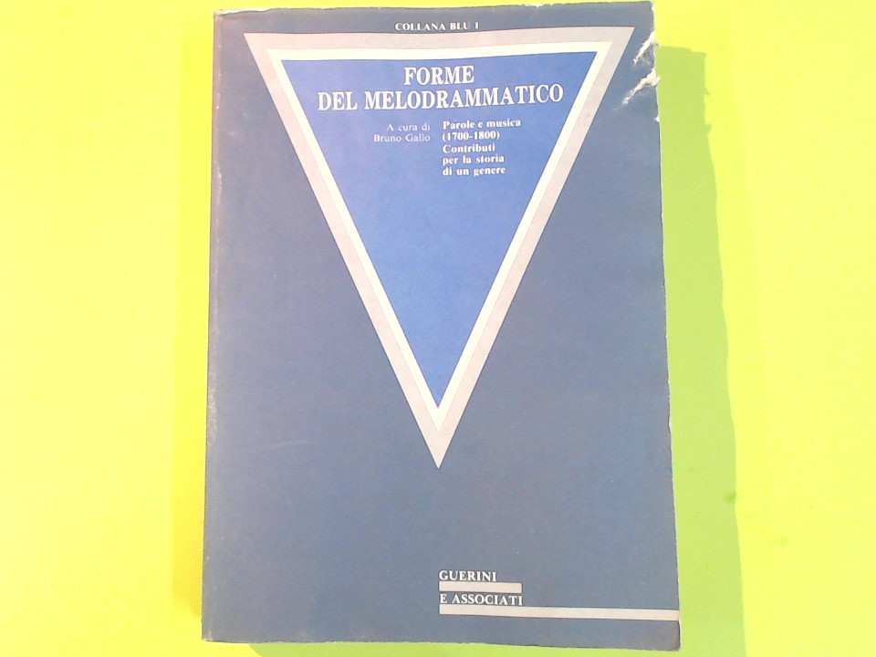 FORME DEL MELODRAMMATICO