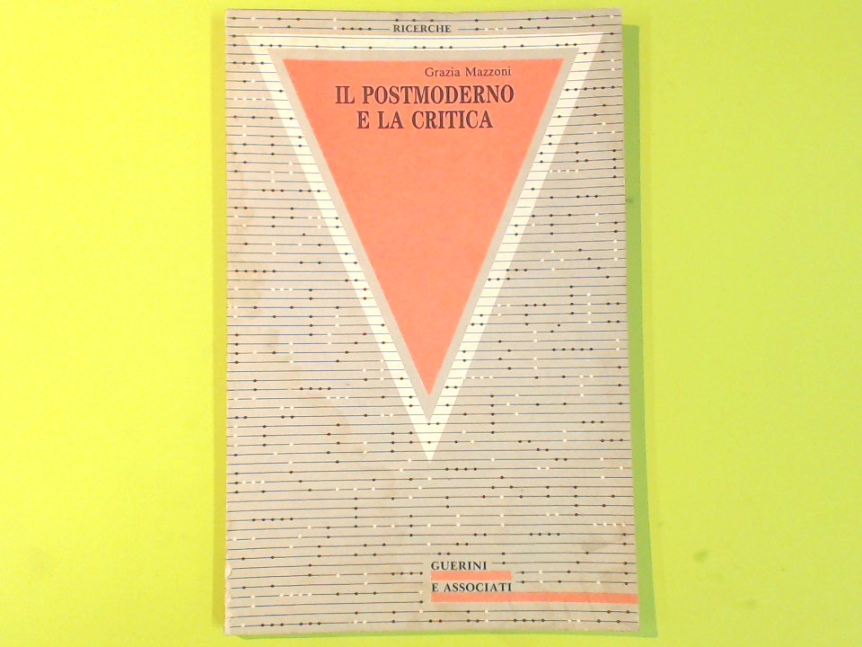 IL POSTMODERNO E LA CRITICA