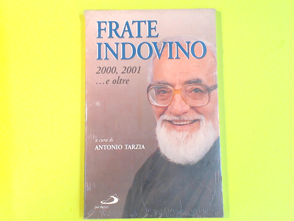 FRATE INDOVINO 2000 2001 E OLTRE