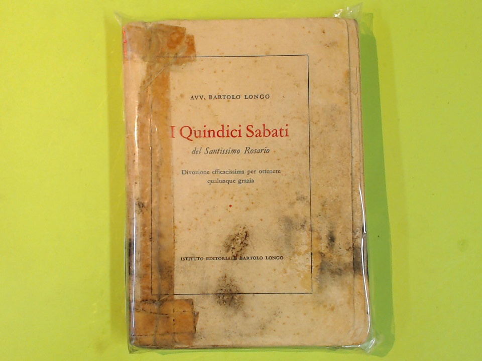 I QUINDICI SABATI DEL SANTISSIMO ROSARIO