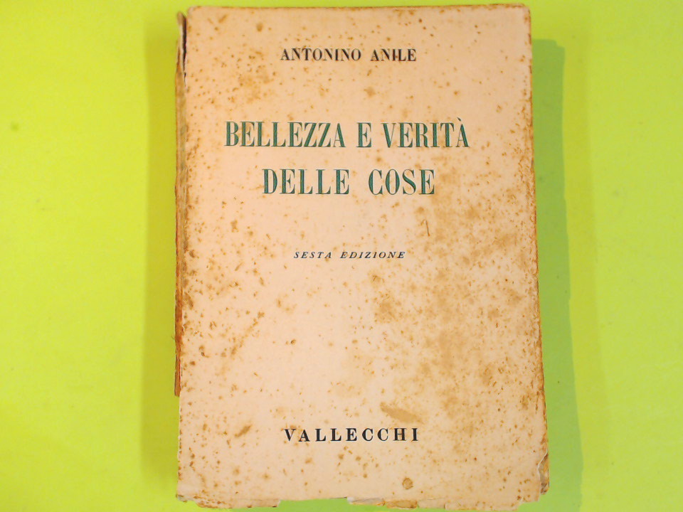BELLEZZA E VERITÀ DELLE COSE