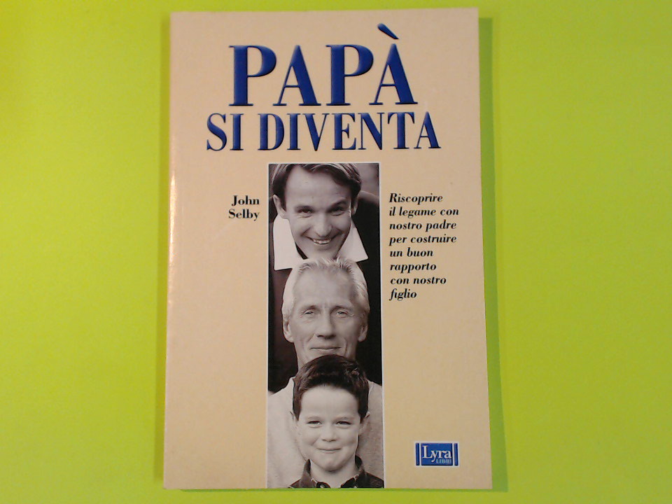 PAPÀ SI DIVENTA