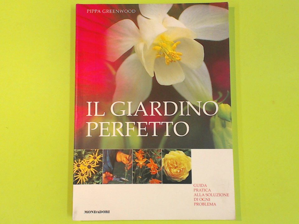 IL GIARDINO PERFETTO