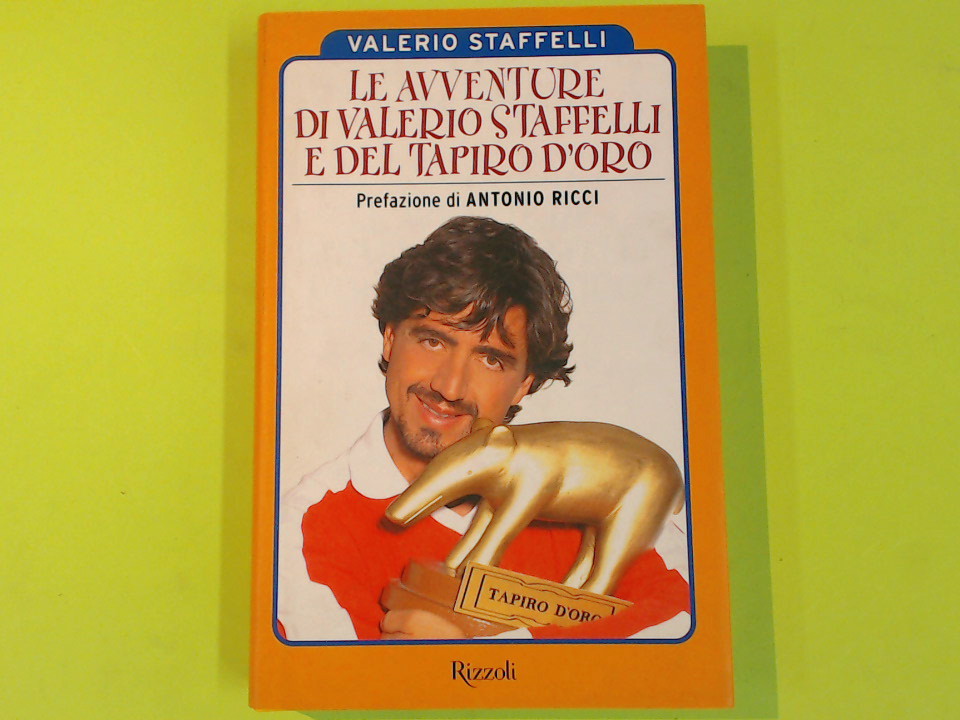 LE AVVENTURE DI VALERIO STAFFELLI E DEL TAPIRO D'ORO