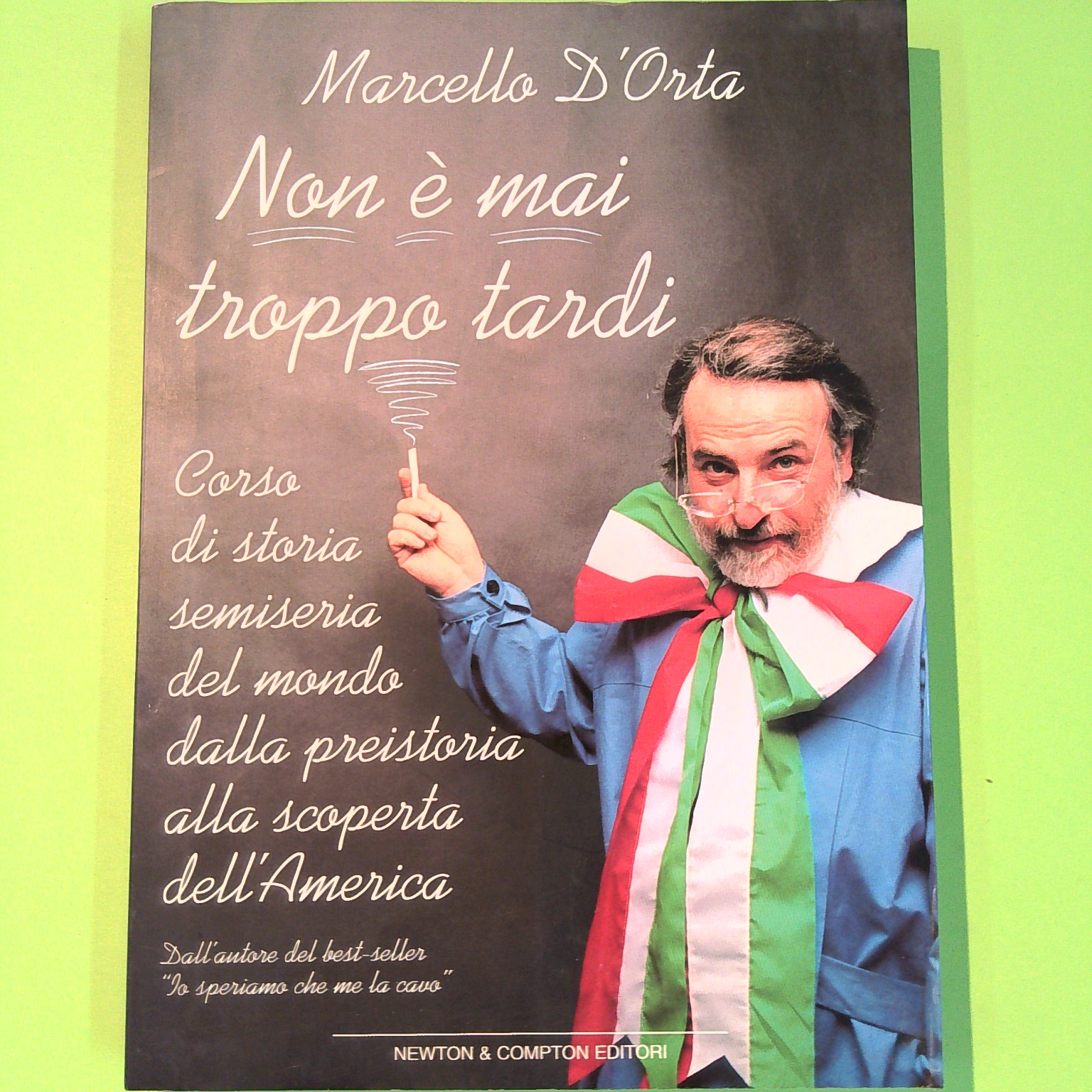 NON È MAI TROPPO TARDI