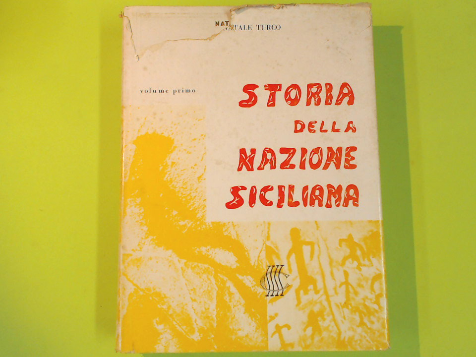 STORIA DELLA NAZIONE SICILIANA VOL I