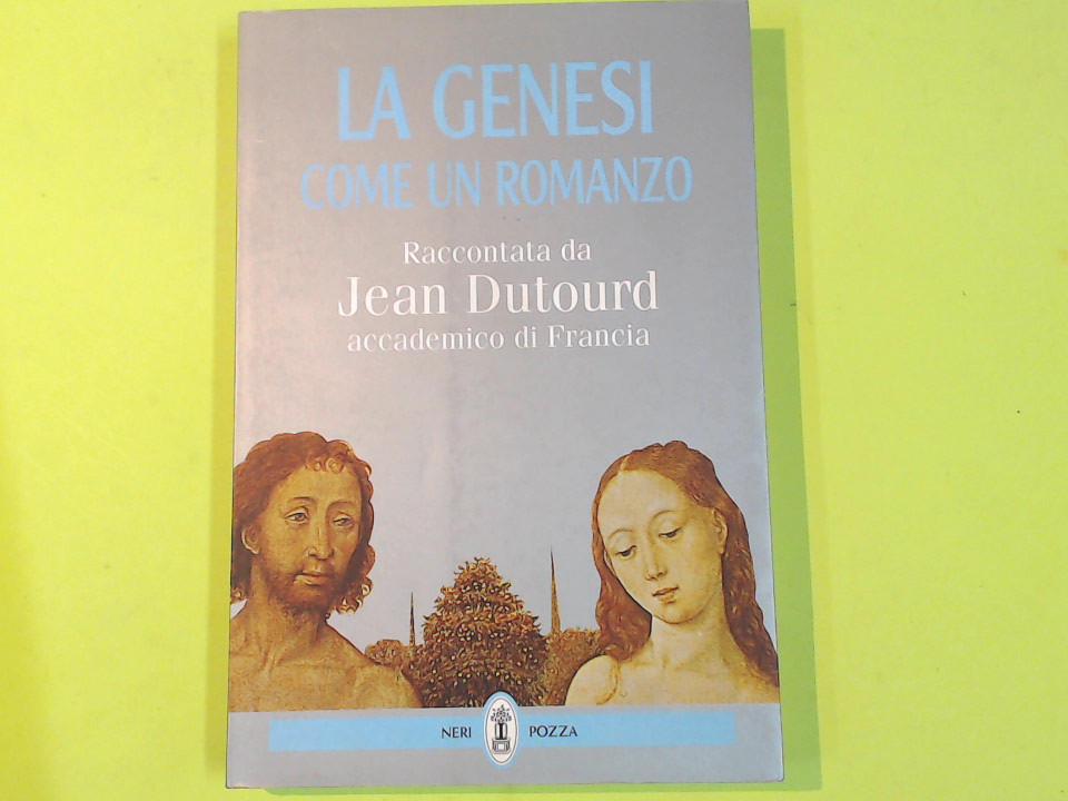 LA GENESI COME UN ROMANZO