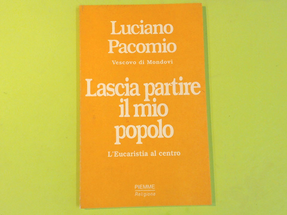 LASCIA PARTIRE IL MIO POPOLO