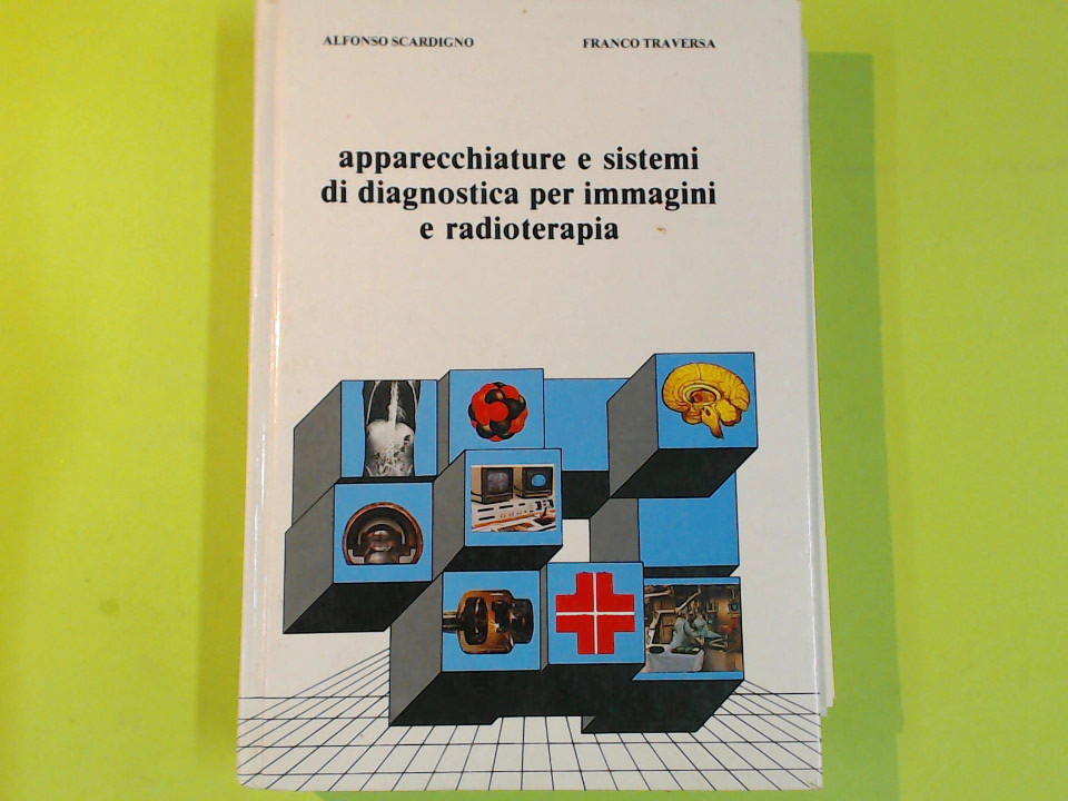 APPARECCHIATURE E SISTEMI DI DIAGNOSTICA PER IMMAGINI E RADIOTERAPIA