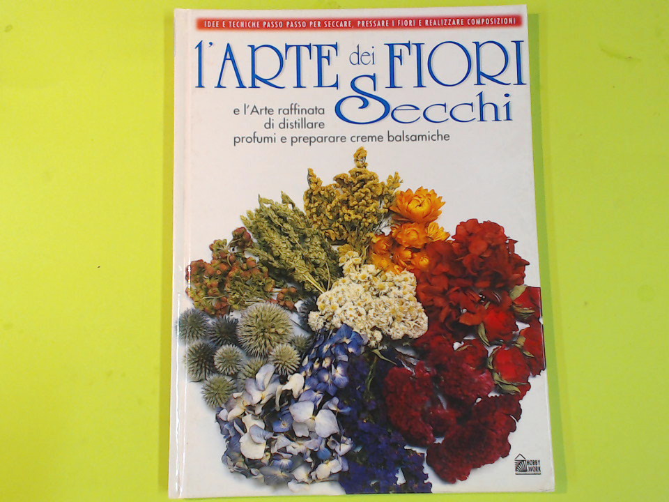 L'ARTE DEI FIORI SECCHI VOL 4
