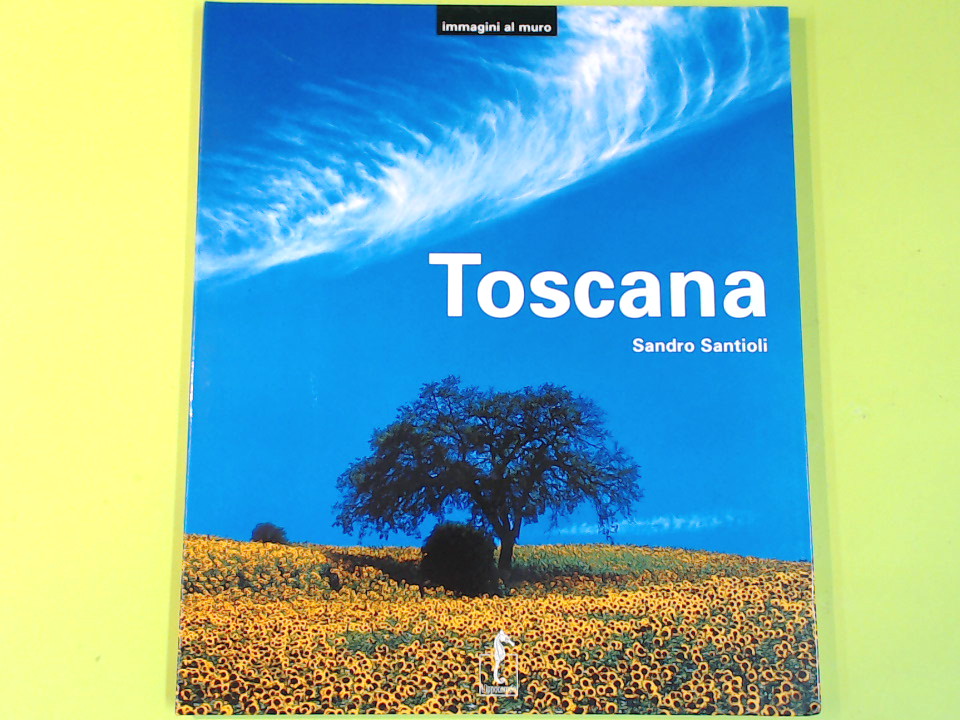 TOSCANA TUSCANY TOSCANE