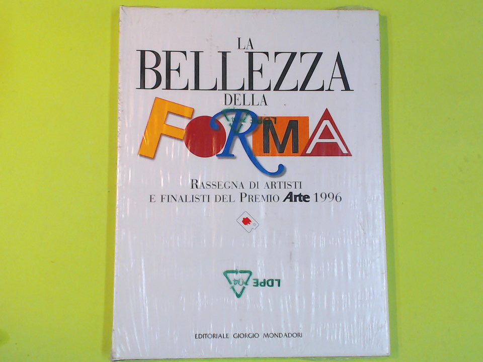 LA BELLEZZA DELLA FORMA