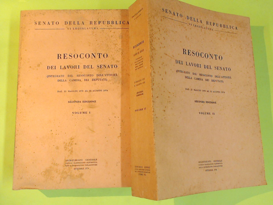 RESOCONTO LAVORI SENATO VOL I - II 1974