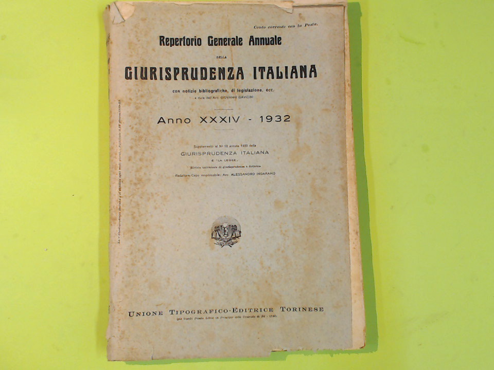 REPERTORIO GENERALE ANNUALE DELLA GIURISPRUDENZA ITALIANA ANNO XXXIV 1932
