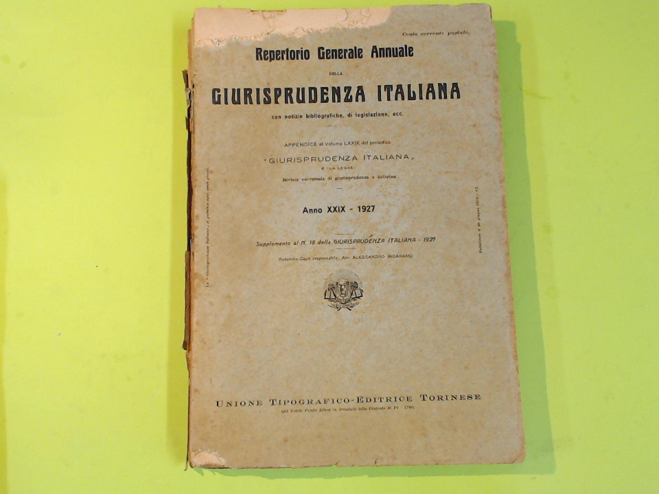REPERTORIO GENERALE ANNUALE GIURISPRUDENZA ITALIANA ANNO XXIX - 1927