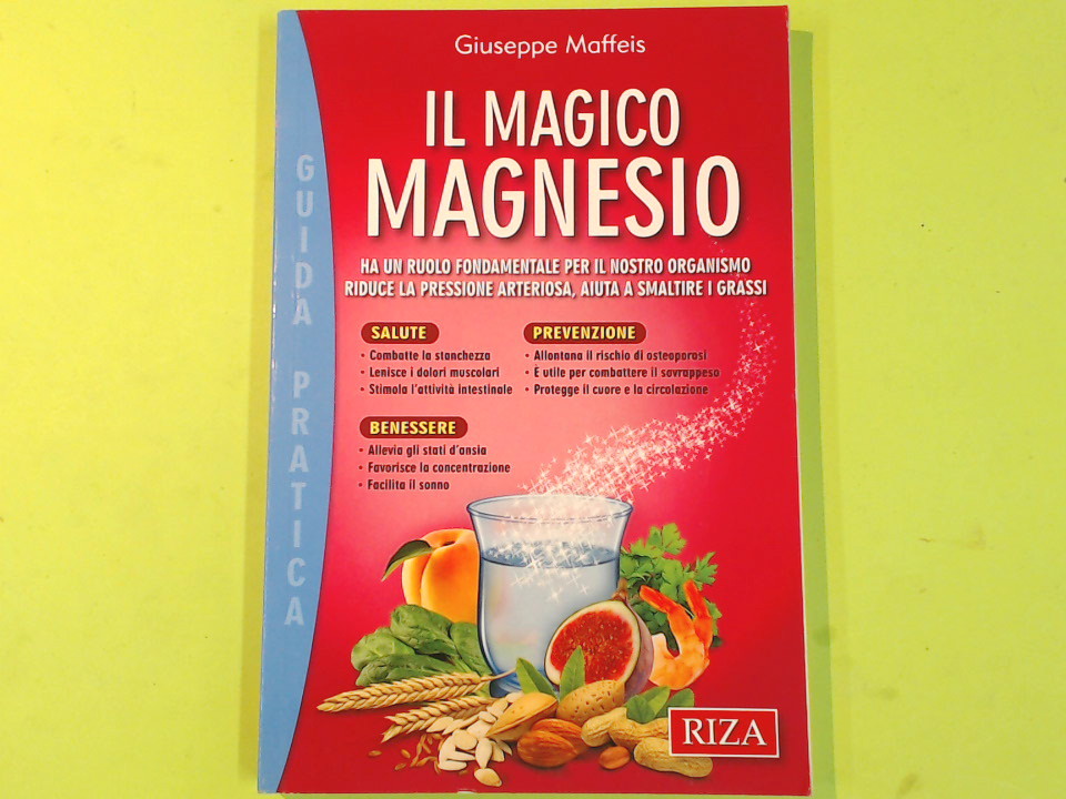 IL MAGICO MAGNESIO