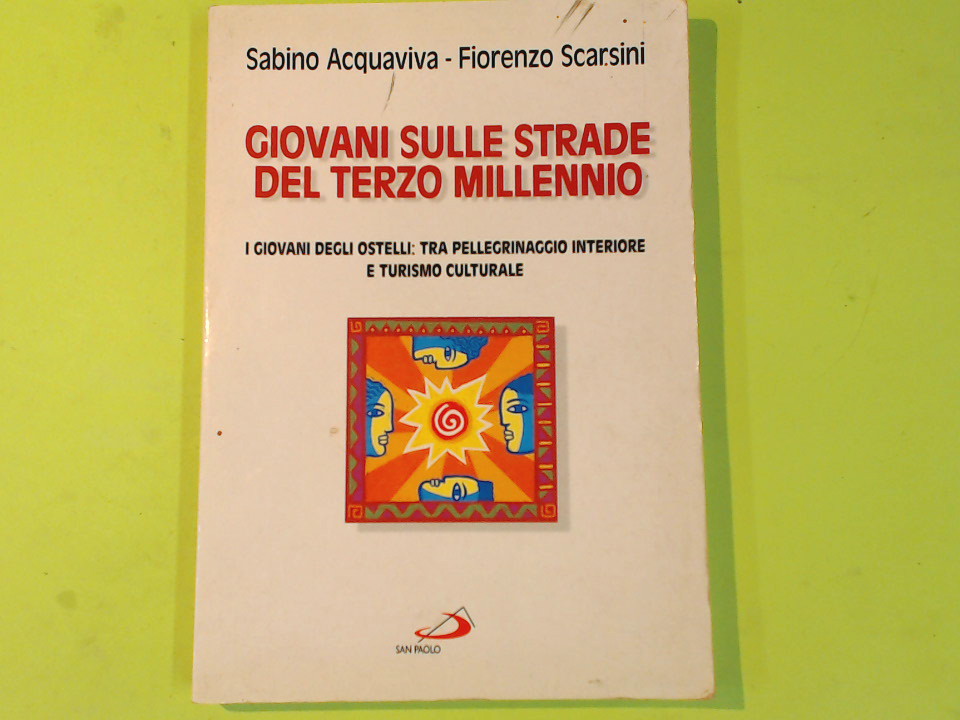 GIOVANI SULLE STRADE DEL TERZO MILLENNIO