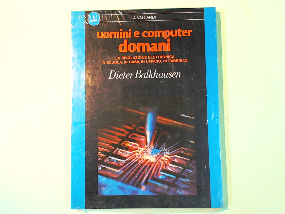 UOMINI E COMPUTER DOMANI