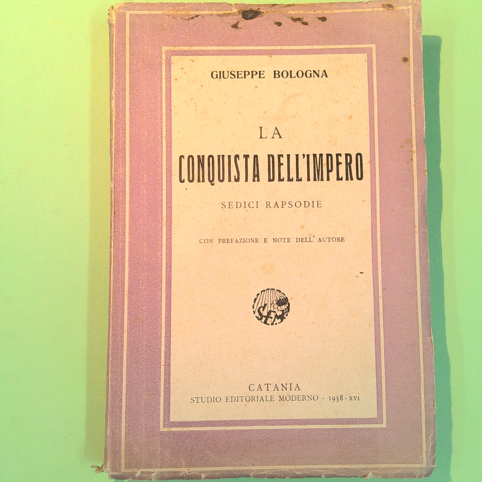 LA CONQUISTA DELL'IMPERO SEDICI RAPSODIE
