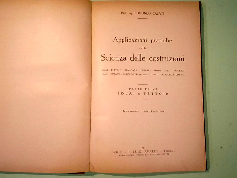 APPLICAZIONI PRATICHE DELLA SCIENZA DELLE COSTRUZIONI - immagine 2