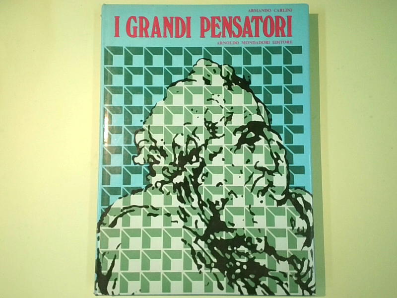I GRANDI PENSATORI