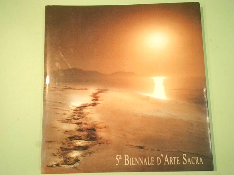 5^ BIENNALE D'ARTE SACRA