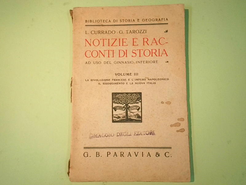 NOTIZIE E RACCONTI DI STORIA VOL III