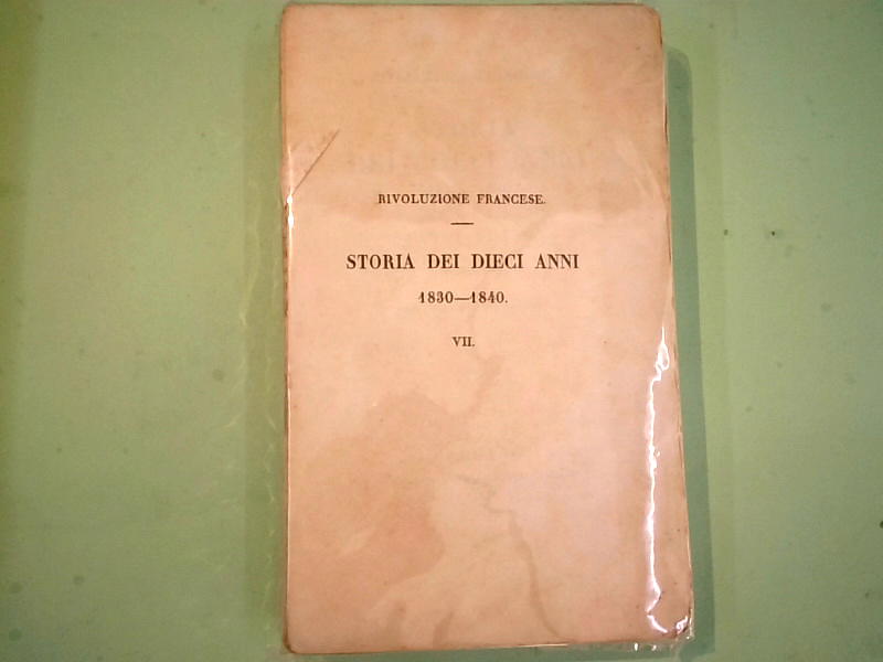 STORIA DEI DIECI ANNI 1830-1840