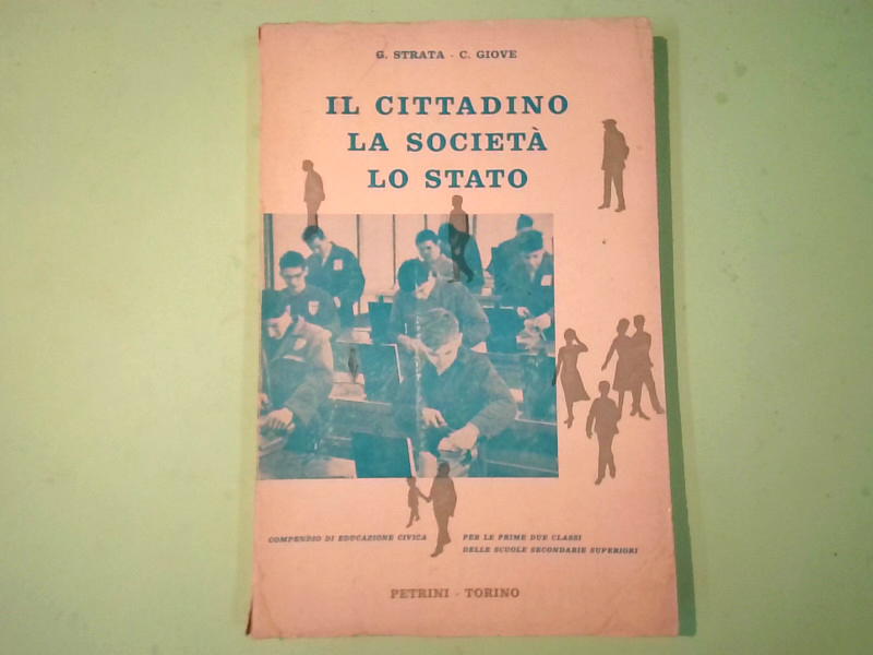 IL CITTADINO LA SOCIETÀ LO STATO
