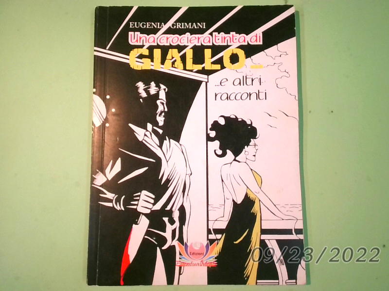 UNA CROCIERA TINTA DI GIALLO E ALTRI RACCONTI