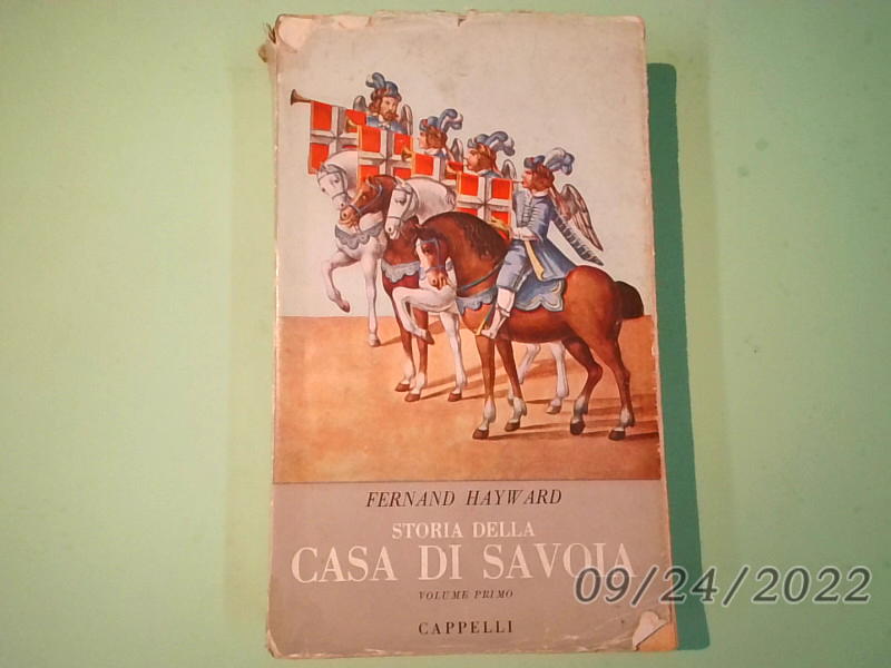 STORIA DELLA CASA DI SAVOIA VOL I