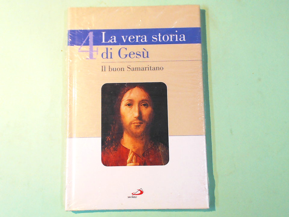 LA VERA STORIA DI GESÙ 4 IL BUON SAMARITANO