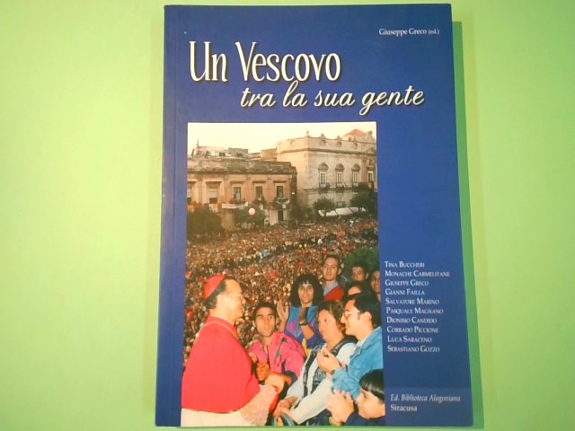 UN VESCOVO TRA LA SUA GENTE