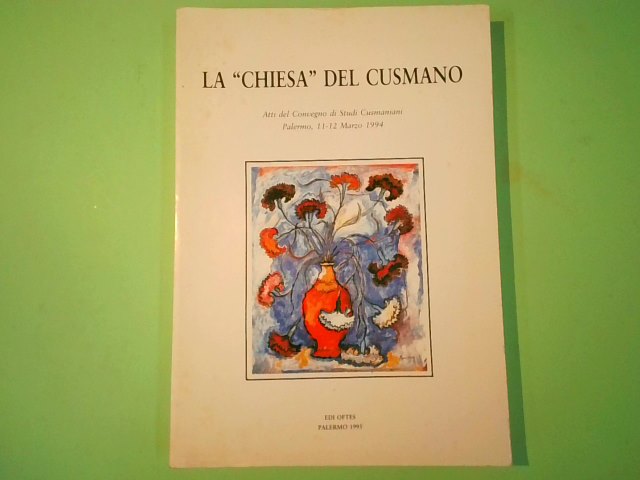 LA CHIESA DEL CUSMANO