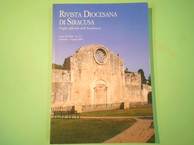 RIVISTA DIOCESANA DI SIRACUSA GENNAIO GIUGNO 2009